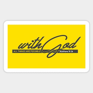 With God All Thing Are Possible - Matthew 19:26 | Bible Quotes Magnet